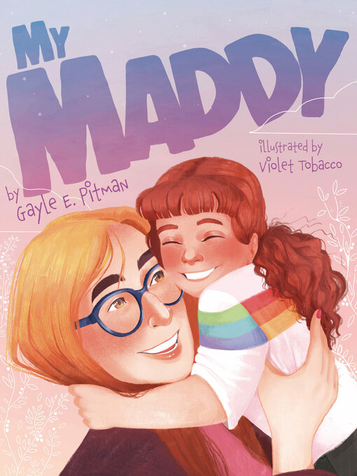 Title details for My Maddy by Gayle E. Pitman - Available